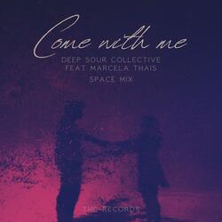 Come with Me