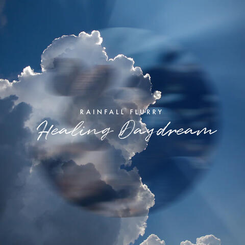 Healing Daydream
