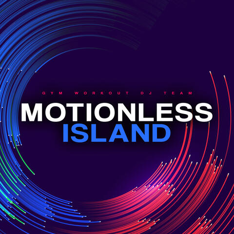 Motionless Island