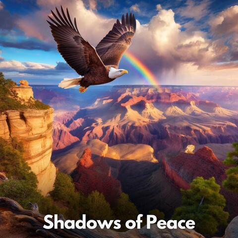 Shadows of Peace: Native American Meditation for Positive Change