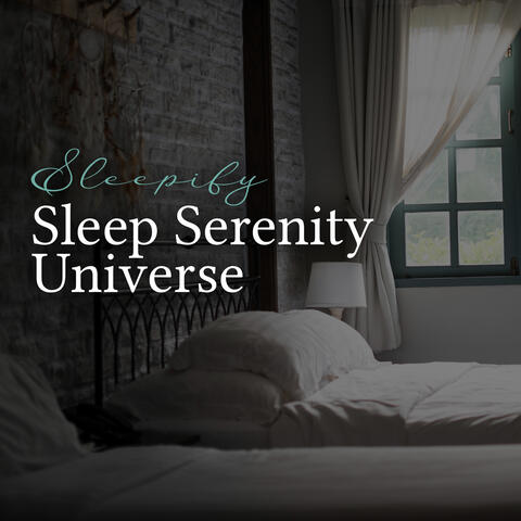 Sleep Serenity Universe