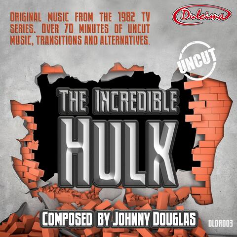 The Incredible Hulk original music uncut