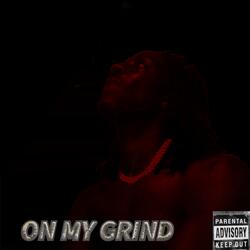 On My Grind