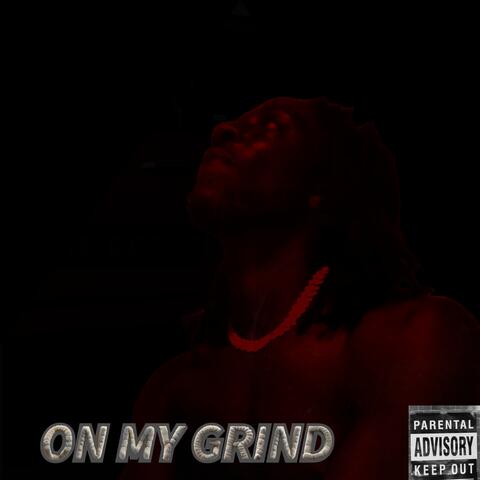 On My Grind