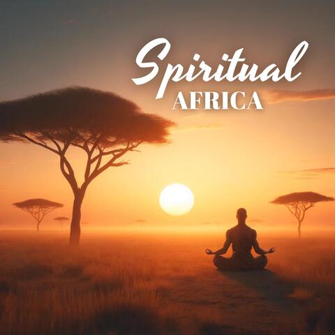 Spiritual Africa: Meditative Dawn Experience