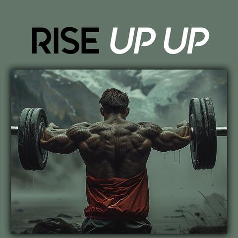 Rise Up Up