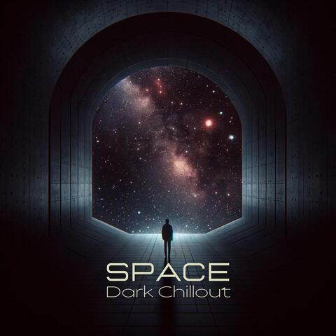 Space Dark Chillout: Interstellar Dream, Celestial Chill