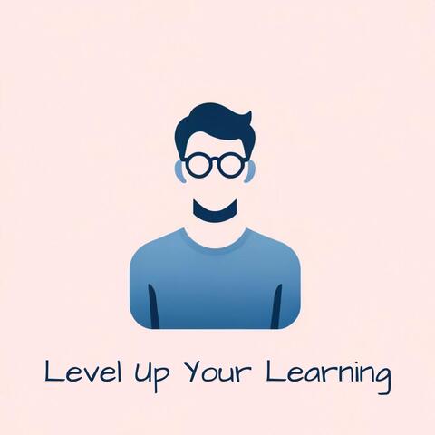 Level Up Your Learning: Concentration, Memory, and Study Success