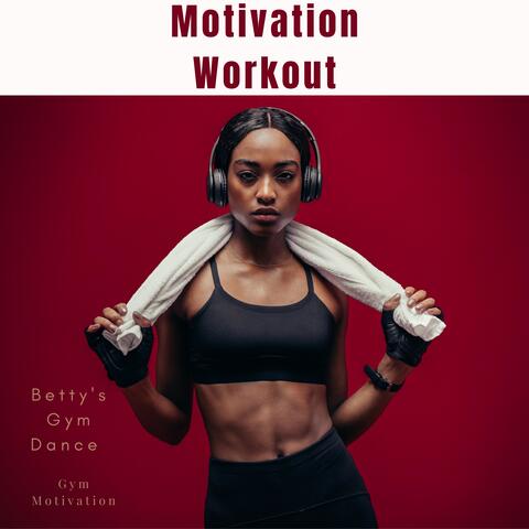 Motivation Workout