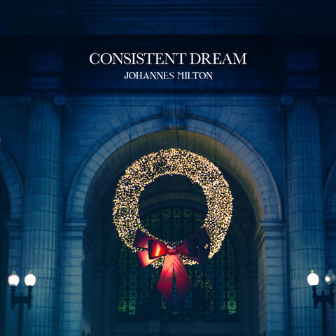 Consistent Dream