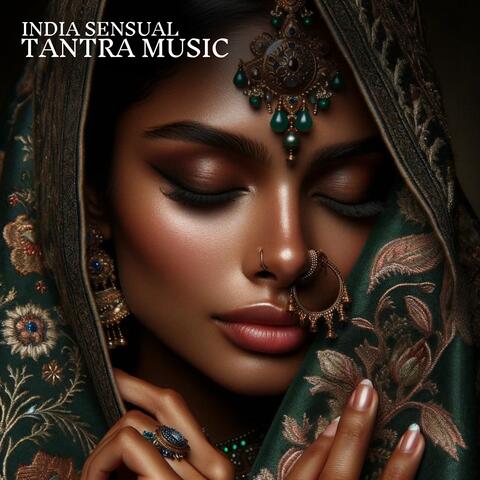 India Sensual Tantra Music