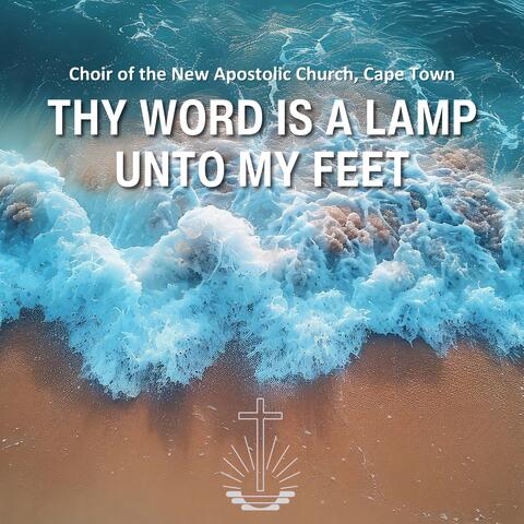 Thy Word Is A Lamp Unto My Feet