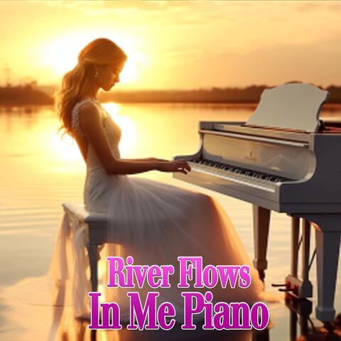 River Flows In Me Piano