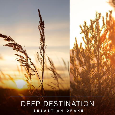 Deep Destination