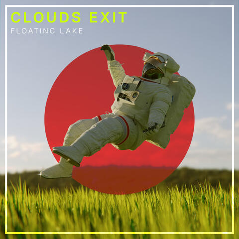 Clouds Exit