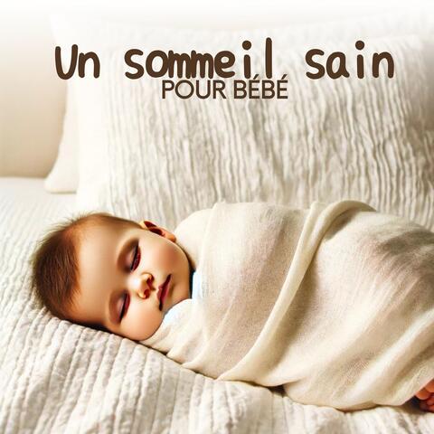 Un sommeil sain pour bébé: Ambiance détente pour endormir votre enfant