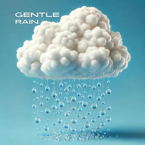 Gentle Rain