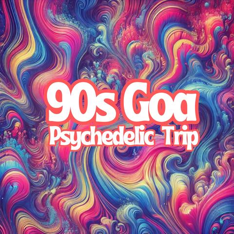 90s Goa Psychedelic Trip (Psytrance Mix)