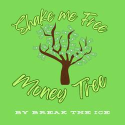 Shake Me Free Money Tree