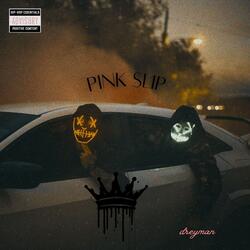 Pink Slip