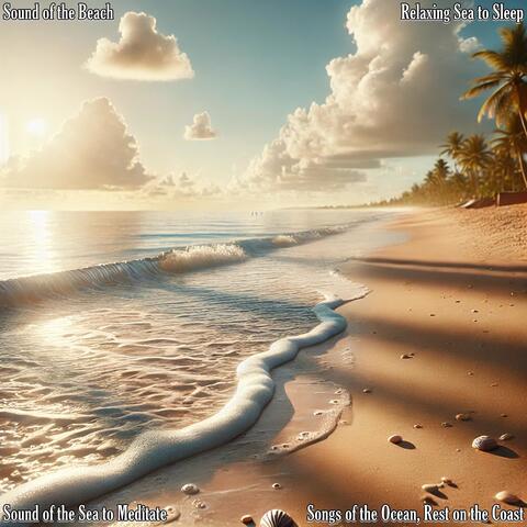 Songs of the Ocean, Rest on the Coast