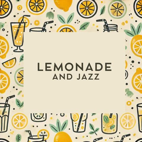 Lemonade and Jazz: Relaxing Summer Background Music