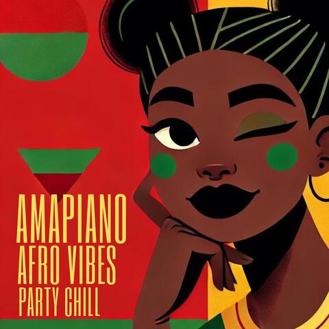 Amapiano Afro Vibes Party Chill