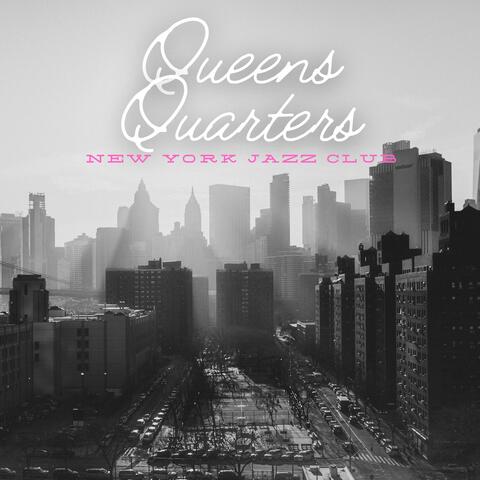 Queens Quarters