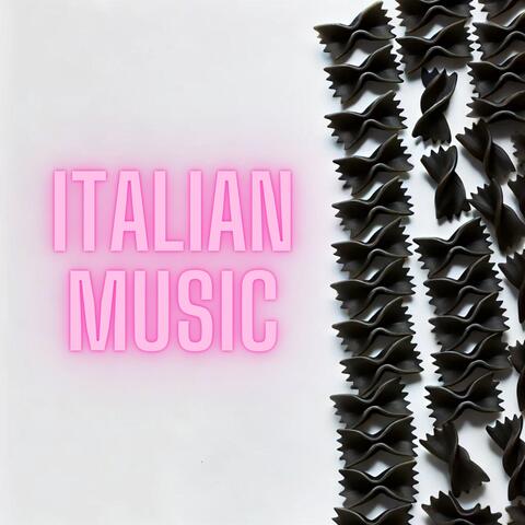 Italian Music: Come Back to Roma