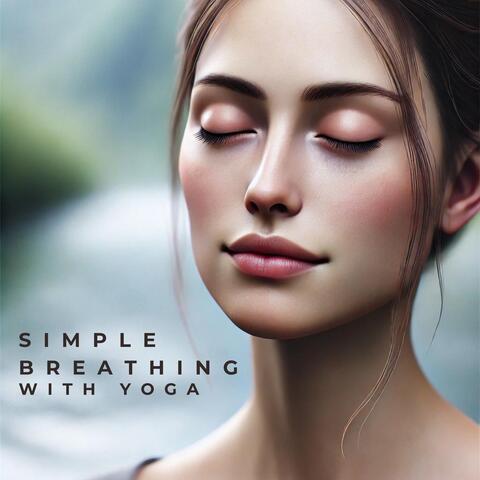Simple Breathing with Yoga