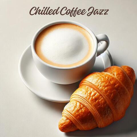Chilled Coffee Jazz: Morning Brunch Tunes