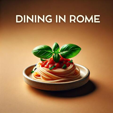 Dining in Rome: Italian Restaurant & Café Background Jazz