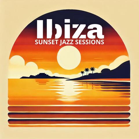 Ibiza Sunset Jazz Sessions