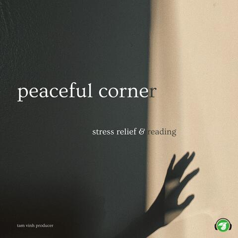 Peaceful Corner: Stress Relief & Reading