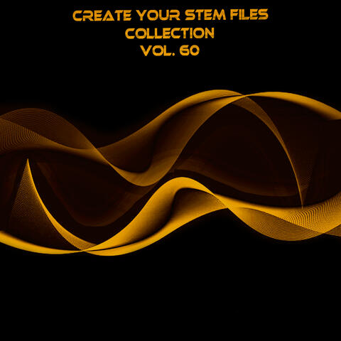 Create Your Stem Files Collection, Vol. 60