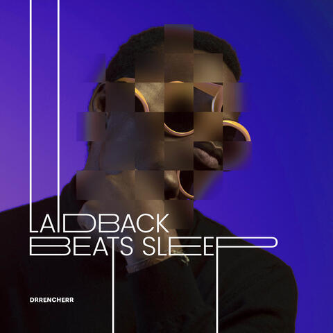 Laidback Beats Sleep