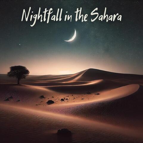 Nightfall in the Sahara: Arabic Lullabies of the Desert