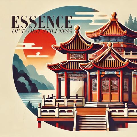 Essence of Taoist Stillness: Wisdom, Spiritual Meditation Path