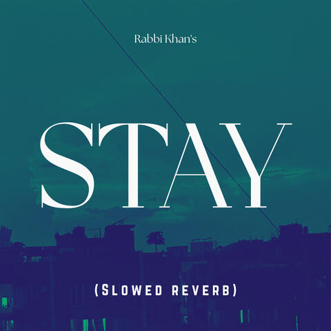 Stay