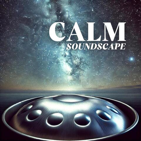 Calm Soundscape: Ethereal Handpan Lullabies