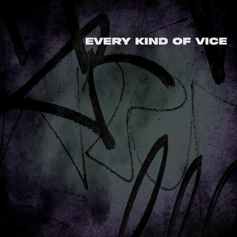 Every Kind of Vice
