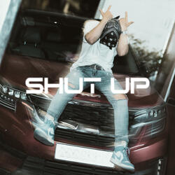 Shut Up
