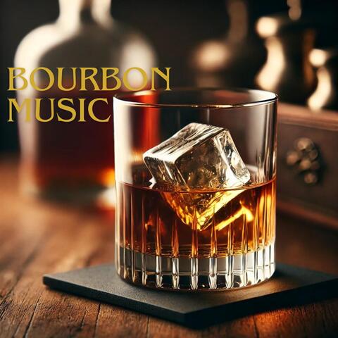 Bourbon Music: Classic Taste, Healing Drink
