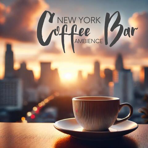 New York Coffee Bar Ambience