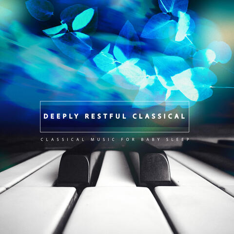 Deeply Restful Classical