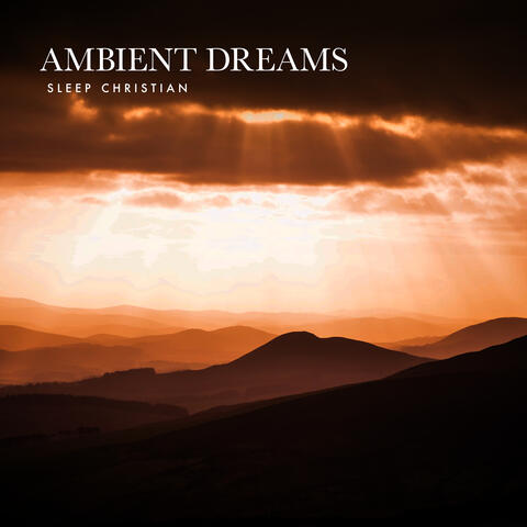Ambient Dreams