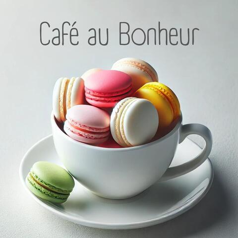 Café au Bonheur: Parisian Coffeehouse Jazz