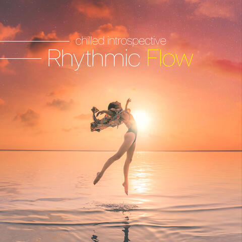 Rhythmic Flow