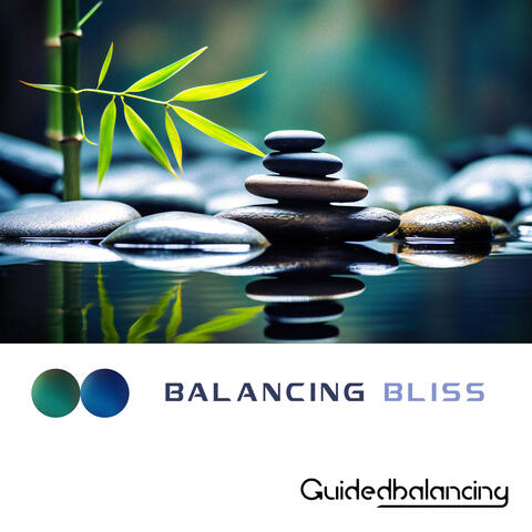 Balancing Bliss