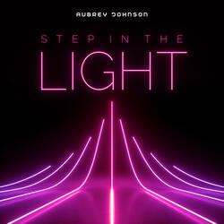 Step in the Light